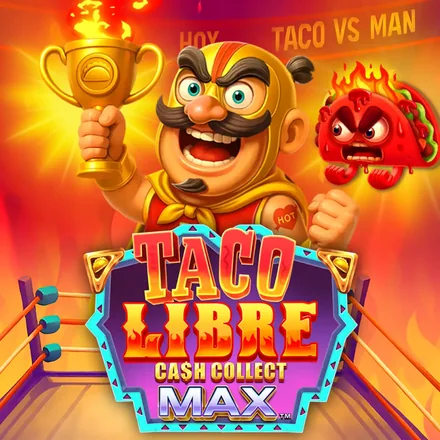 Taco Libre: Cash Collect Max, slot de Playtech